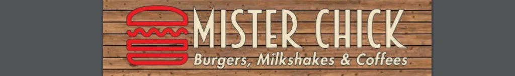 MISTER CHICK — vue 1